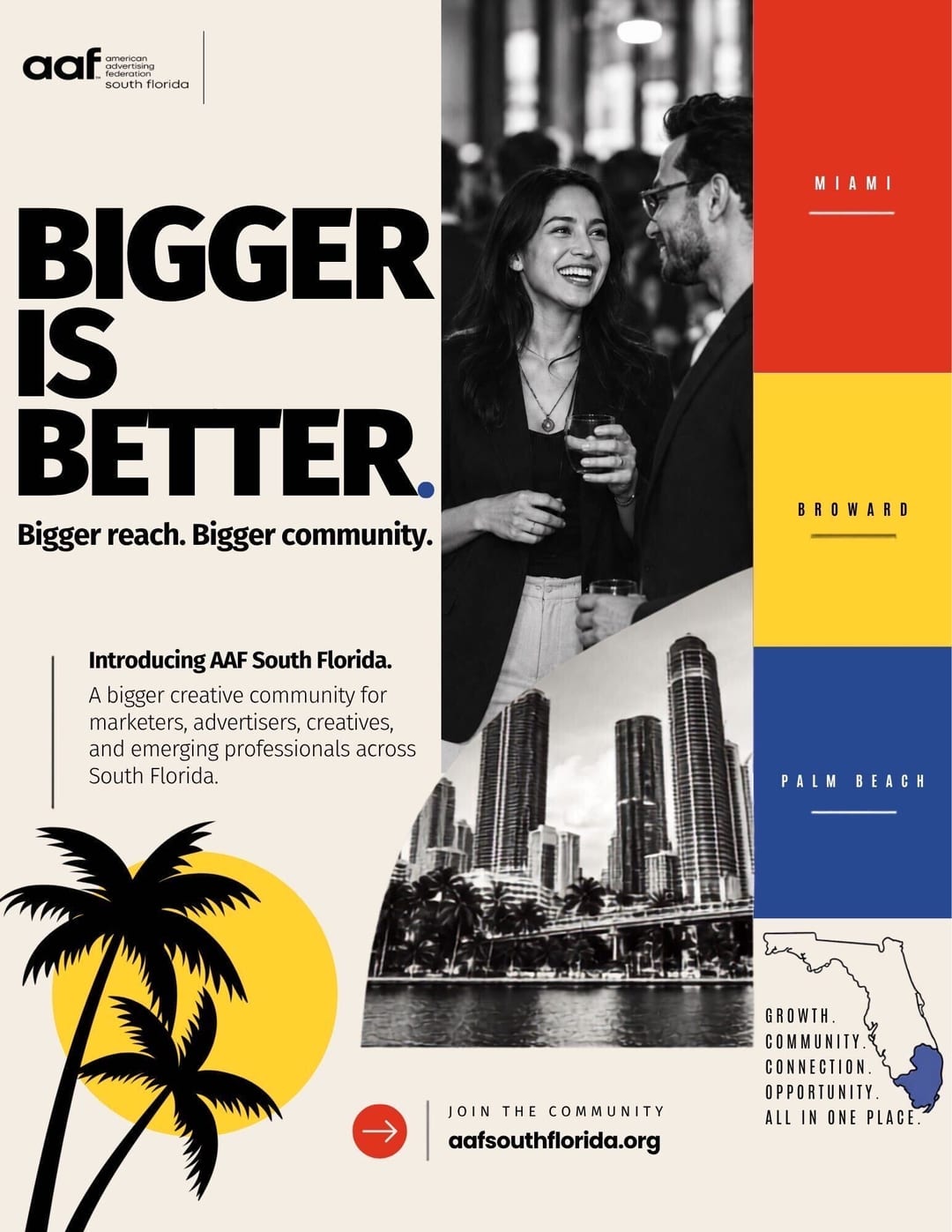 Poster: Bigger is better. Bigger reach. Bigger community.